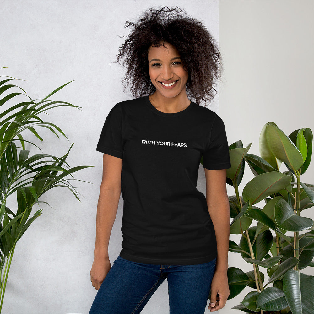 Faith Your Fears - Women's Black T-Shirt